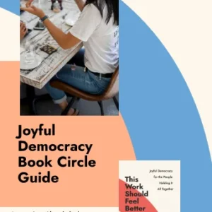 Joyful Democracy Book Circle Guide